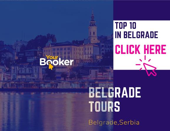 TOURS IN SERBIA AND  BELGRADE